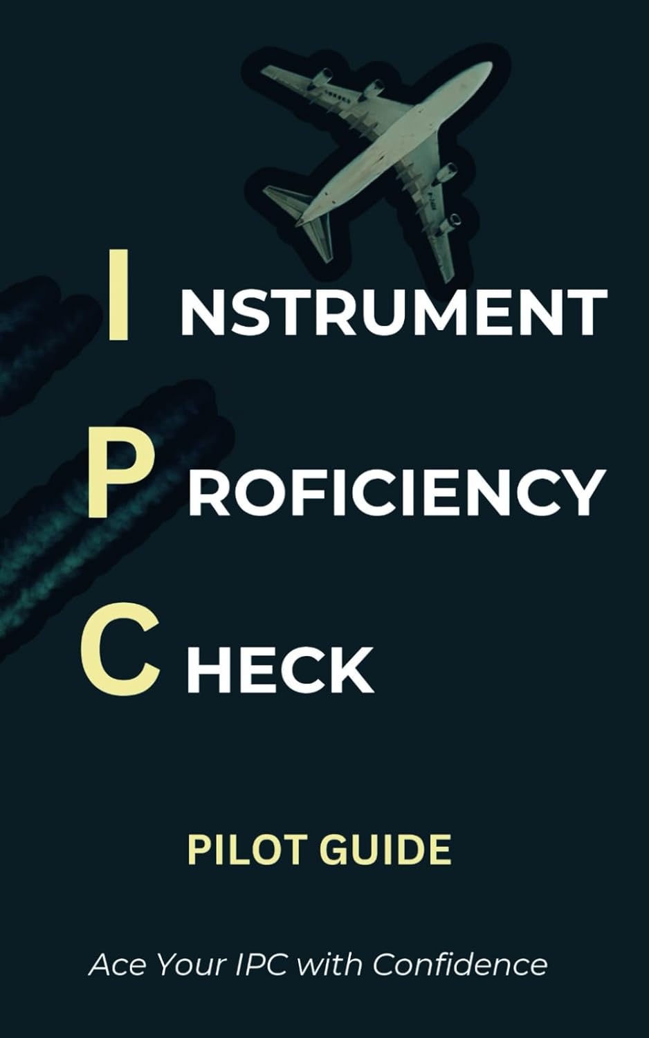 IPC Pilot Guide